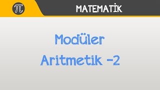 Yüzde Yüz Modüler Aritmetik 2  Matematik  Hocalara Geldik [upl. by Aniz]