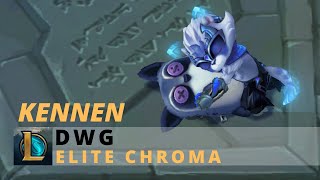 DWG Kennen Elite Chroma  League of Legends [upl. by Paz]