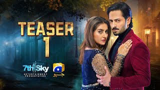 Coming Soon  Teaser 1  Ft Danish Taimoor Hiba Bukhari  Har Pal Geo [upl. by Ilke]