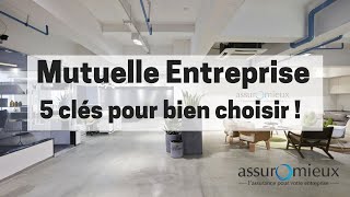 Mutuelle entreprise comment choisir [upl. by Aciraj]