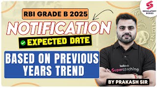 RBI Grade B 2025 Notification  RBI Grade B Expected Notification Date 2025 by Prakash Sir [upl. by Cirle]