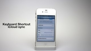 How to Sync Keyboard Shortcuts with iCloud in iOS 6 [upl. by Duky]