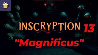 quotMagnificusquot  Inscryption Blindrun ITA  Episodio 13 [upl. by Bibi]