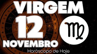 UM MILAGRE ACONTECE NA SUA VIDA😍 Virgem ♍ Horóscopo do dia de hoje 12 de novembro 2024 🔮 tarô new [upl. by Tiphanie878]