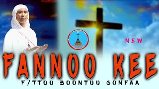 Fannoo Kee  Fttu Boontuu Gonfaa  NEW ETHIOPIAN OROMO ORTHODOX TEWAHIDO MEZMUR 20242016 [upl. by Lennie]