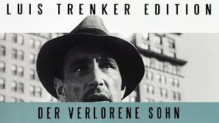 Luis Trenker  Der verlorene Sohn 1934 Drama  ganzer Film deutsch [upl. by Mairhpe]