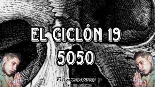 El ciclón 19  5050 flow malandro Audio Oficial 2023 [upl. by Elisabeth]