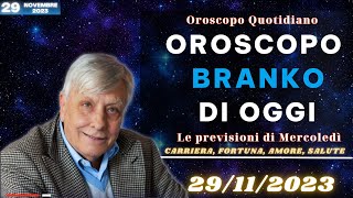 Oroscopo oggi di Branko  29112023  Carriera di Mercoledì [upl. by Macomber]