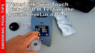 Testing Borate Levels in a Pool amp Spa WaterLink Spin Touch Borate Disk 4330H [upl. by Peltz106]