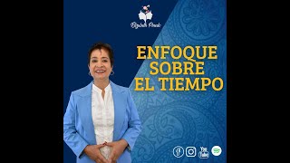 Enfoque sobre el Tiempo │ Elizabeth Pinedo [upl. by Melburn]