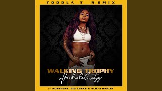 Walking Trophy Toddla T Remix [upl. by Bradwell]