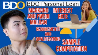 BDO PERSONAL LOAN MAGKANO ANG PWEDI MALOAN SA BDO PERSONAL LOAN REQUIREMENTS FOR BDO PERSONAL LOAN [upl. by Aneekahs732]