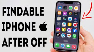 How To Make iPhone Findable After Power Off  Full Guide [upl. by Freyah2]