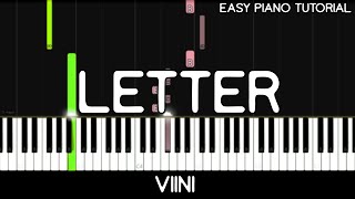 VIINI  Letter Easy Piano Tutorial [upl. by Kathy]