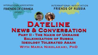 Part II The Nazis of Ukraine The Balkanization of Russia [upl. by Isherwood]