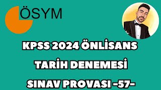 KPSS 2024 Ã–NLÄ°SANS TARÄ°H DENEME  SINAV PROVASI 57 kpss2024 kpsstarih kpsstarihdeneme [upl. by Oram]