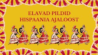 Elavad pildid Hispaania ajaloost [upl. by Cestar722]