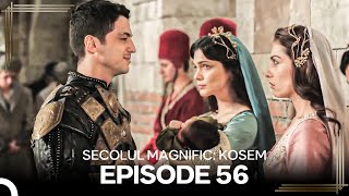 Secolul Magnific Kosem  Episode 56 [upl. by Timotheus]