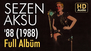 Sezen Aksu  Sezen Aksu 88 1988 Full Albüm Official Audio [upl. by Britteny516]