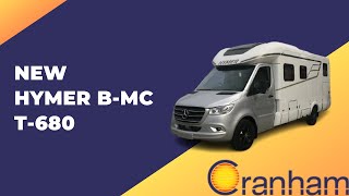 New Hymer BMC T680  Cranham Leisuresales Ltd [upl. by Vasileior]