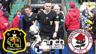 Dumbarton FC vs Bonnyrigg Rose  cinch L2  230324 [upl. by Ayian]