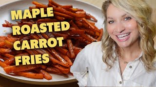 How to Make Maple Roasted Carrot Fries [upl. by Sela517]