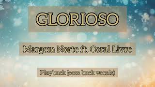 GLORIOSO  Margem Norte PLAYBACK com backing vocals [upl. by Frasier45]