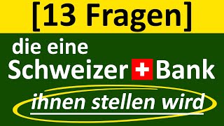 Geldanlage Schweiz 13 Fragen der Schweizer Bank die Sie wissen müssen 2022 [upl. by Killy694]