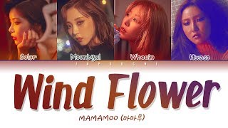 MAMAMOO마마무  Wind Flower Color Coded Lyrics EngRomHan가사 [upl. by Annayd81]