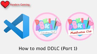 How To Mod DDLC Setting things up [upl. by Myrle]