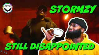 STORMZY  STILL DISAPPOINTED  REACTION [upl. by Lleder]