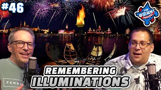 Remembering IllumiNations Reflections of Earth  The WDW News Today Podcast Episode 46 [upl. by Pennebaker]