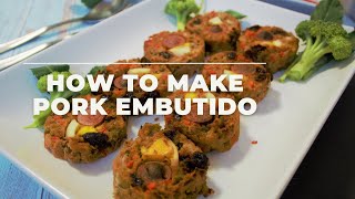 Special Pork Embutido [upl. by Etta]