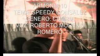 ARMONIA 10  Speedy Gonsalez  Roberto Moreno Romero [upl. by Asilegna]