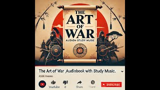 The Art of War Audiobook with Study Music  Relax Focus and Learn [upl. by Leuamme178]