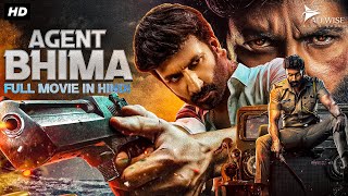 Gopichands AGENT BHIMA  Blockbuster Hindi Dubbed Full Action Movie  Mehreen Pirzada  South Movie [upl. by Kendyl892]