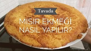 Mısır Ekmeği Nasıl YapılırTavada  Naciye Kesici  Yemek Tarifleri [upl. by Hsima831]