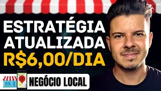 Estratégia Completa Atualizada para Pouco Orçamento  Tráfego para Negócio Local [upl. by Dunaville849]