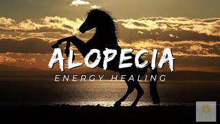 Alopecia Areata Energy Healing  Healing at Hand [upl. by Vita]