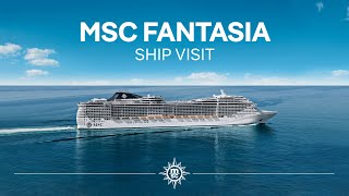 MSC Fantasia  Ship Visit [upl. by Gabriell29]