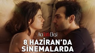 Yaz Film Festivali  Acı Tatlı Ekşi [upl. by Alyakcm]