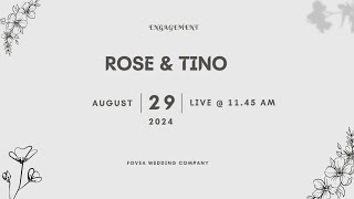 ROSE amp TINO  ENGAGEMENT  LIVE STREAMING  2982024  TIME  1145 AM [upl. by Annawoj91]