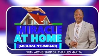 The Key To A Successful Family  Archbishop Dr Charles Marita  Miracle At Home [upl. by Kerman795]