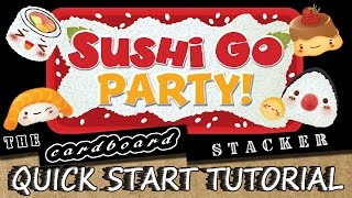 Sushi Go Party  Quick Start Tutorial with the Cardboard Stacker [upl. by Carothers]