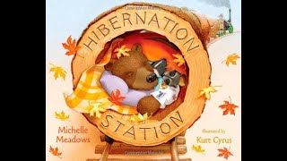 Hibernation Station by Michelle Meadows [upl. by Kone]