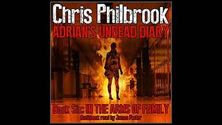 In the Arms of Family  Chris Philbrook AudioBook [upl. by Eidnar]