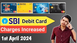 SBI Debit Card Charges 2024  Sbi Bank Debit Card Charges  Sbi Debit Card Annual Maintenance Charge [upl. by Aitnwahs]