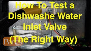 How To Test A Dishwasher Water Inlet Valve The Right Way [upl. by Clare]