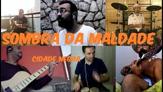 Cidade Negra  A sombra da maldade cover [upl. by Sudhir]