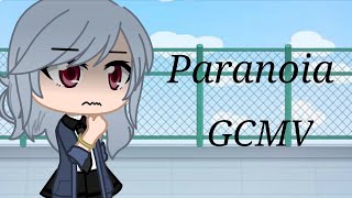 Paranoia  Gacha Club  GCMV a bit of flashing [upl. by Cassondra]